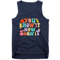 Groovy You Know It Now Show It Test Day Testing Day 2024 Tank Top