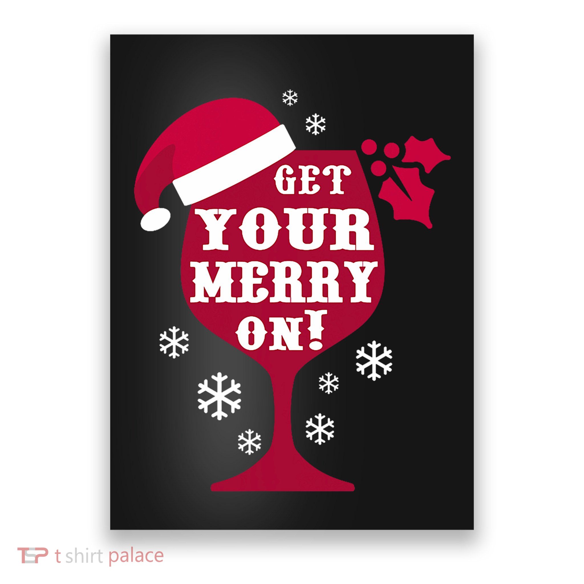 Get Your Merry On Christmas Gift Snowflake Holiday Poster