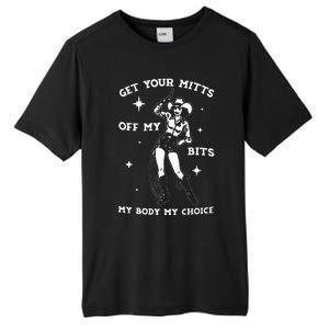 Get Your Mitts Off My Bits My Body My Choice Tall Fusion ChromaSoft Performance T-Shirt