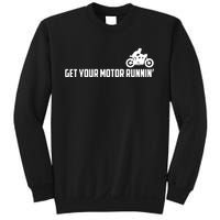 Get Your Motor Running Sweatshirt