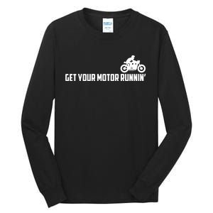 Get Your Motor Running Tall Long Sleeve T-Shirt