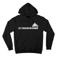 Get Your Motor Running Tall Hoodie