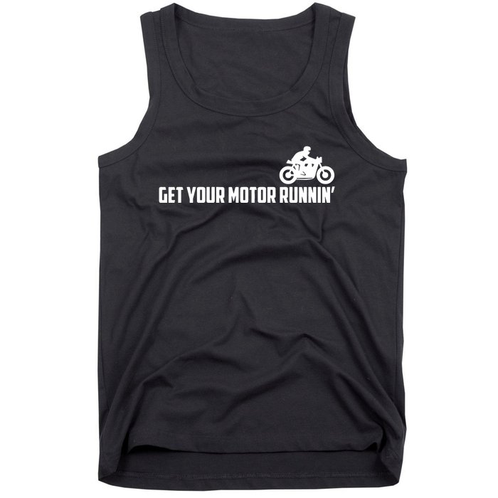 Get Your Motor Running Tank Top