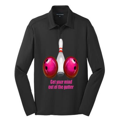 Get Your Mind Out Of The Gutter Funny Bowling Silk Touch Performance Long Sleeve Polo