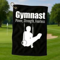 Gymnast Power Strength Fearless Golf Towel