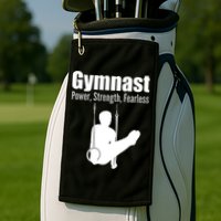 Gymnast Power Strength Fearless Golf Towel