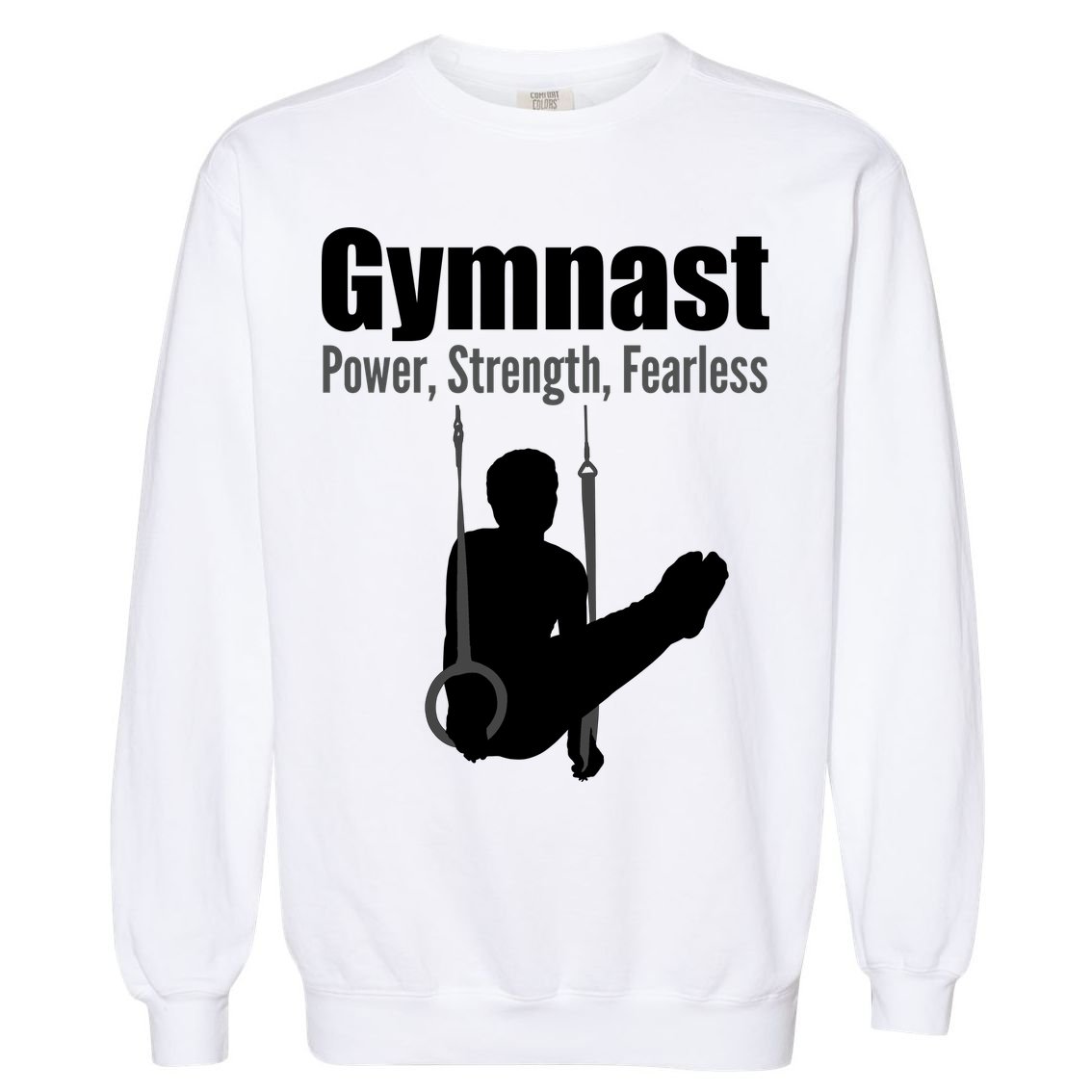 Gymnast Power Strength Fearless Garment-Dyed Sweatshirt