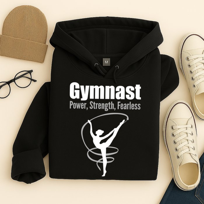 Gymnast Power Strength Fearless Rhythmic Gymnastics Hoodie
