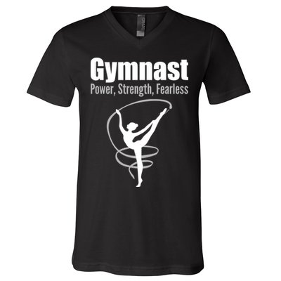 Gymnast Power Strength Fearless Rhythmic Gymnastics V-Neck T-Shirt