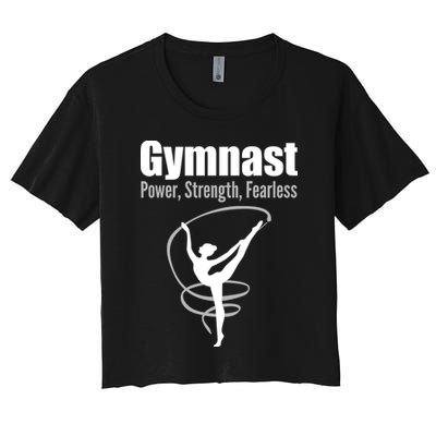 Gymnast Power Strength Fearless Rhythmic Gymnastics Crop Top