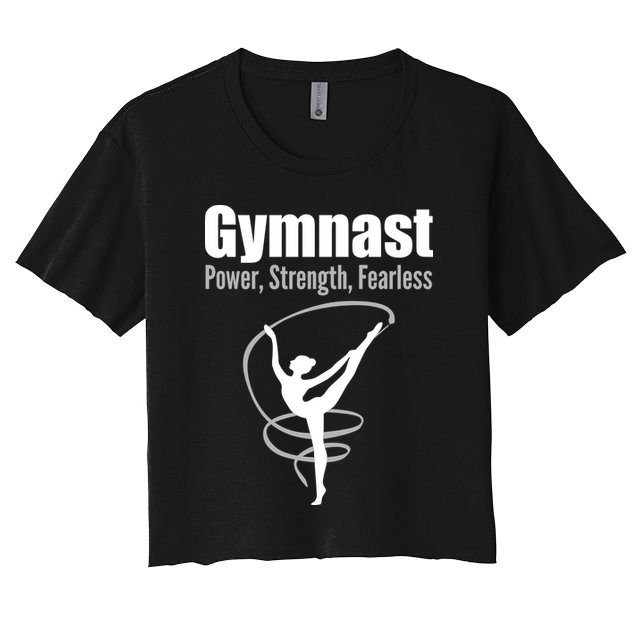 Gymnast Power Strength Fearless Rhythmic Gymnastics Crop Top