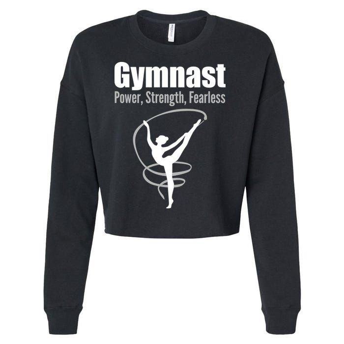 Gymnast Power Strength Fearless Rhythmic Gymnastics Cropped Pullover Crew