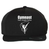 Gymnast Power Strength Fearless Rhythmic Gymnastics Wool Snapback Cap