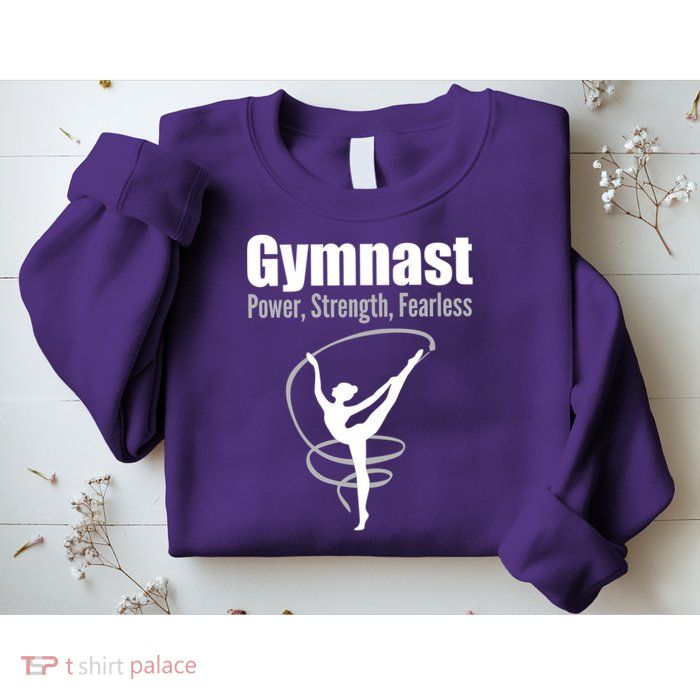 Gymnast Power Strength Fearless Rhythmic Gymnastics Sweatshirt