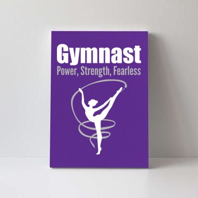 Gymnast Power Strength Fearless Rhythmic Gymnastics Canvas