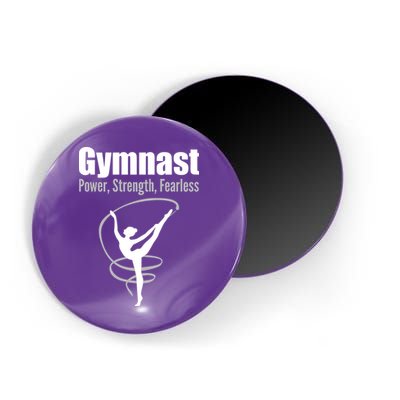 Gymnast Power Strength Fearless Rhythmic Gymnastics Magnet