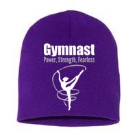 Gymnast Power Strength Fearless Rhythmic Gymnastics Short Acrylic Beanie