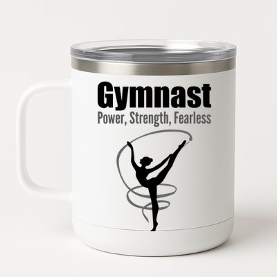 Gymnast Power Strength Fearless Rhythmic Gymnastics 12 oz Stainless Steel Tumbler Cup