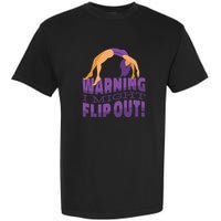Gymnast Warning Garment-Dyed Heavyweight T-Shirt