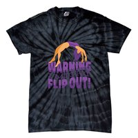 Gymnast Warning Tie-Dye T-Shirt