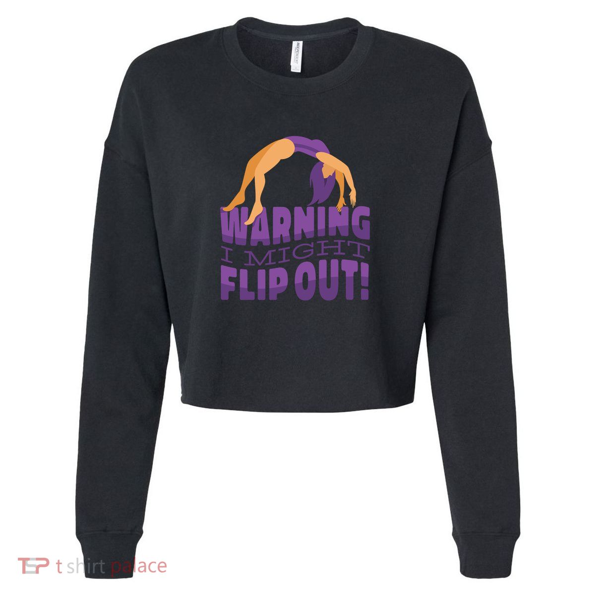 Gymnast Warning Cropped Pullover Crew