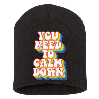 Gay You Need To Calm Down Rainbow Pride Flag Lgbtq Short Acrylic Beanie