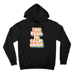 Gay You Need To Calm Down Rainbow Pride Flag Lgbtq Hoodie