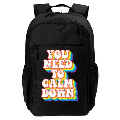 Gay You Need To Calm Down Rainbow Pride Flag Lgbtq Daily Commute Backpack