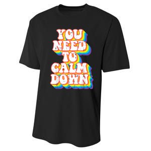 Gay You Need To Calm Down Rainbow Pride Flag Lgbtq Performance Sprint T-Shirt