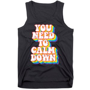 Gay You Need To Calm Down Rainbow Pride Flag Lgbtq Tank Top