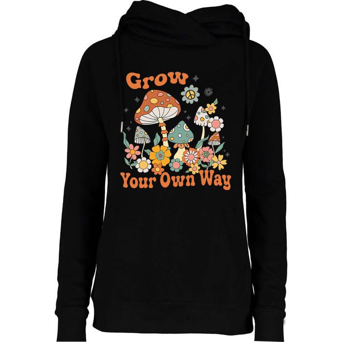 Grow Your Own Way Groovy Mushroom Hippie Flower Womens Funnel Neck Pullover Hood