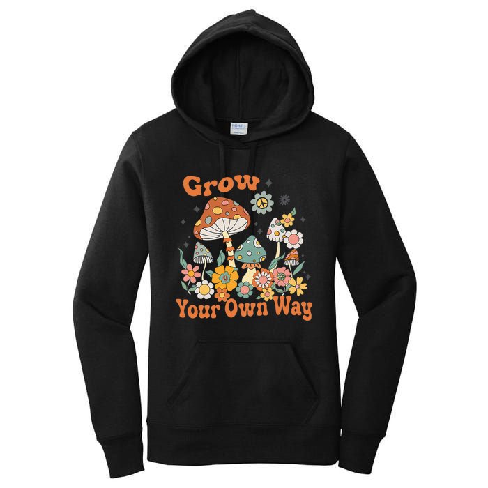 Grow Your Own Way Groovy Mushroom Hippie Flower Women's Pullover Hoodie