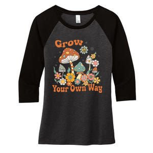 Grow Your Own Way Groovy Mushroom Hippie Flower Women's Tri-Blend 3/4-Sleeve Raglan Shirt