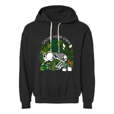 Grow Your Own Plants Lover Gifts Garment-Dyed Fleece Hoodie