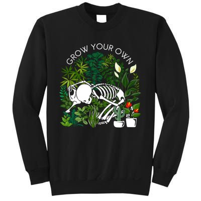 Grow Your Own Plants Lover Gifts Sweatshirt