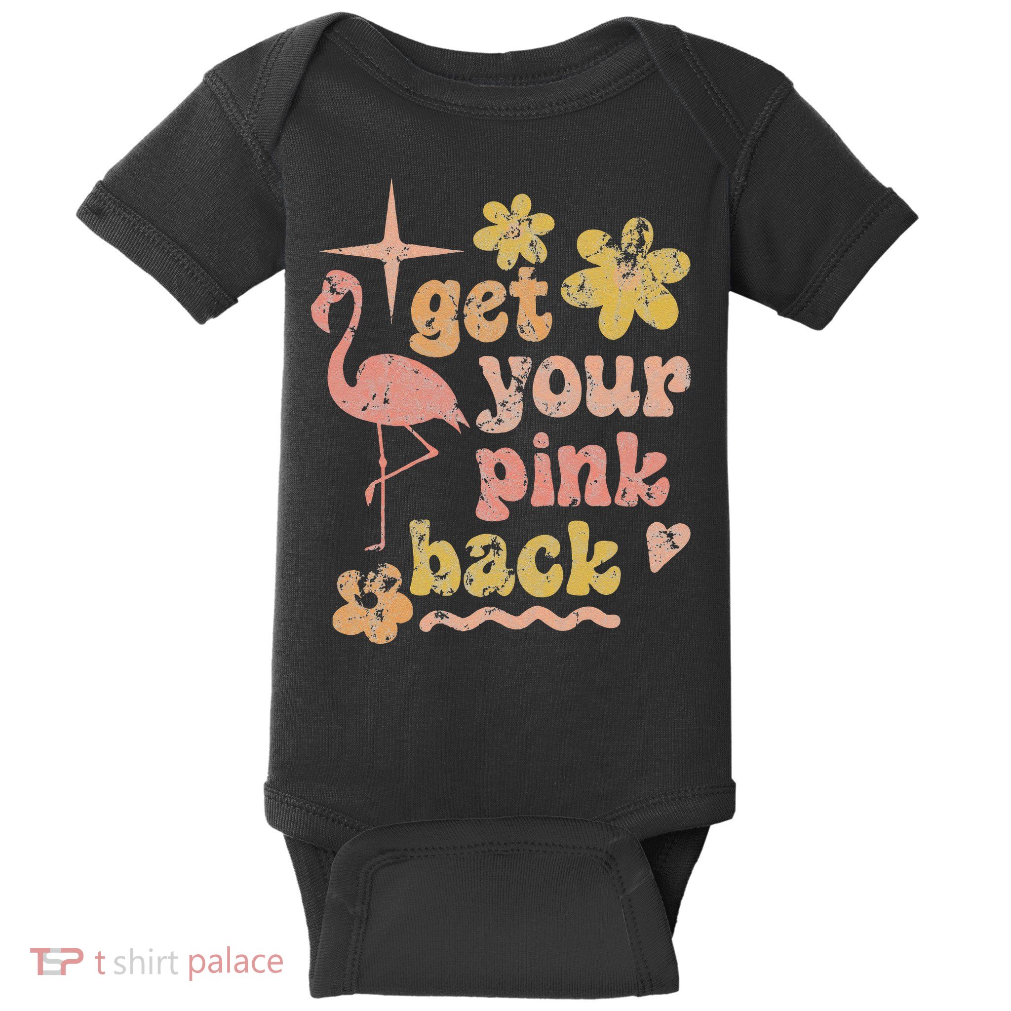 Get Your Pink Back Funny Flamingo Graphic Baby Bodysuit