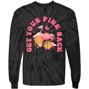 Get Your Pink Back Funny Flamingo Tie-Dye Long Sleeve Shirt