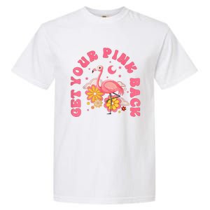 Get Your Pink Back Funny Flamingo Garment-Dyed Heavyweight T-Shirt