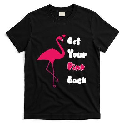 Get Your Pink Back Flamingo Sweatshirt T-Shirt