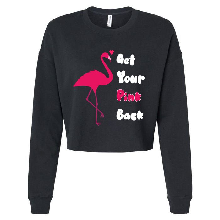 Get Your Pink Back Flamingo Sweatshirt Cropped Pullover Crew