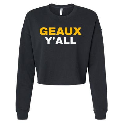 Geaux Y'all Southern Football funny sport Cropped Pullover Crew