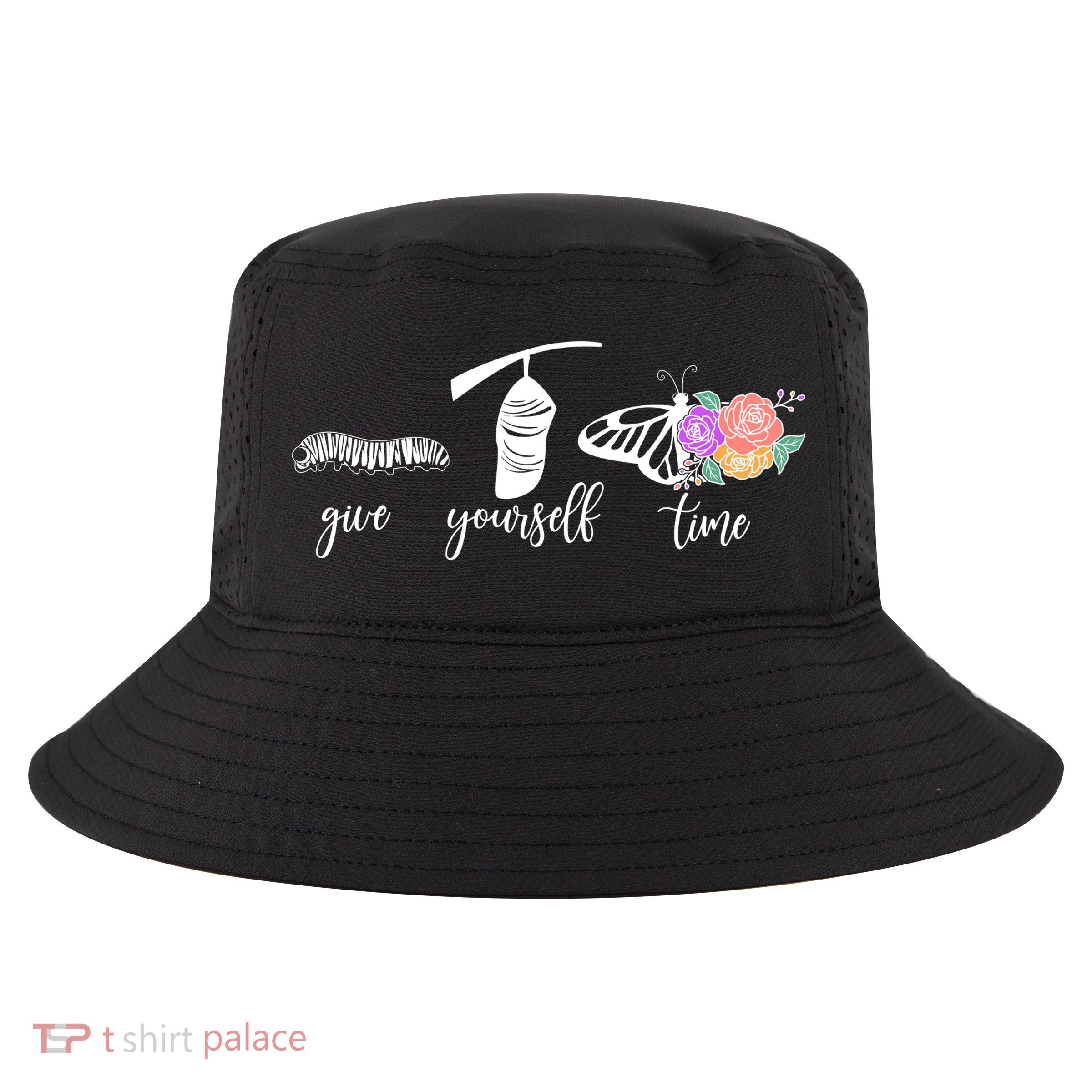 Give Yourself Time Mental Health Awareness Butterfly Life Cycle Cool Comfort Performance Bucket Hat