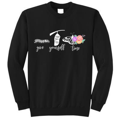 Give Yourself Time Mental Health Awareness Butterfly Life Cycle Sweatshirt