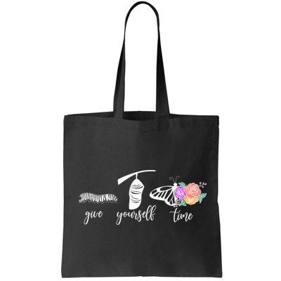 Give Yourself Time Mental Health Awareness Butterfly Life Cycle Bag