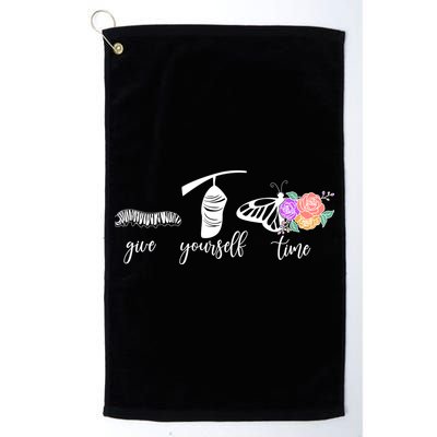 Give Yourself Time Mental Health Awareness Butterfly Life Cycle Golf Towel