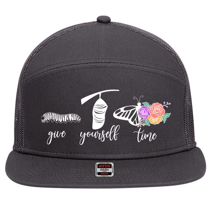 Give Yourself Time Mental Health Awareness Butterfly Life Cycle 7 Panel Mesh Trucker Snapback Hat