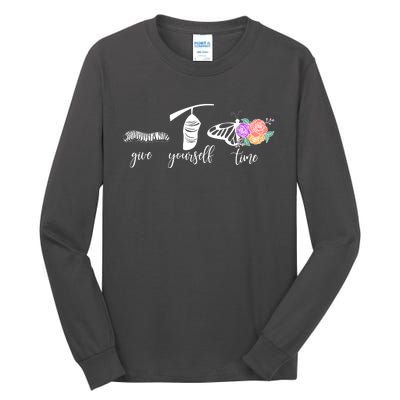 Give Yourself Time Mental Health Awareness Butterfly Life Cycle Tall Long Sleeve T-Shirt