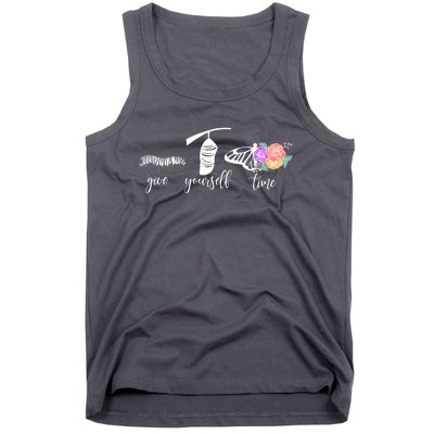 Give Yourself Time Mental Health Awareness Butterfly Life Cycle Tank Top