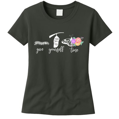 Give Yourself Time Mental Health Awareness Butterfly Life Cycle Womens T-Shirt