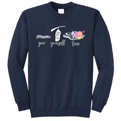 Give Yourself Time Mental Health Awareness Butterfly Life Cycle Sweatshirt